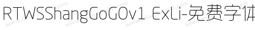 RTWSShangGoGOv1 ExLi字体转换